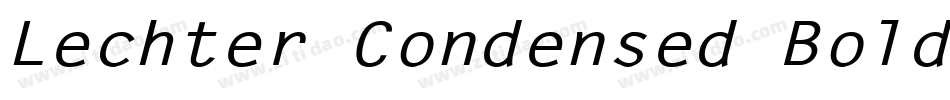 Lechter Condensed Bold Italic字体转换